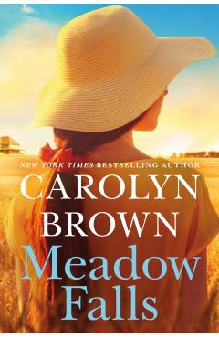 Meadow Falls - Carolyn Brown