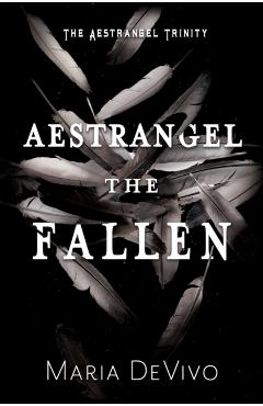 Aestrangel the Fallen - Maria Devivo