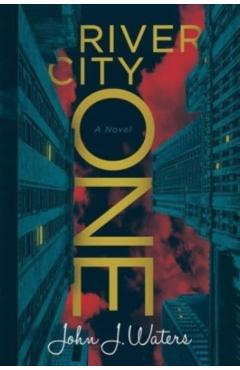 River City One - John J. Waters