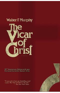 The Vicar of Christ - Walter F. Murphy