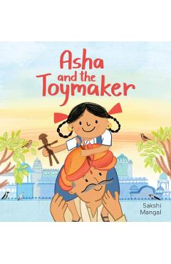 ASHA and the Toymaker - Sakshi Mangal