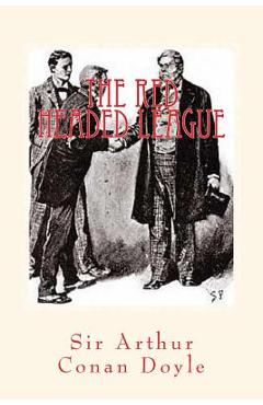 The Red Headed League: Illustrated Edition - D. Gardner