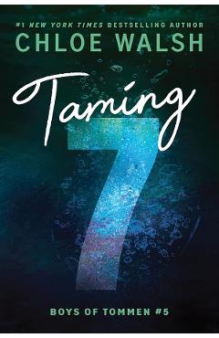 Taming 7 - Chloe Walsh