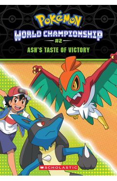 Ash\'s Taste of Victory (Pokémon: World Championship Trilogy #2) - Jeanette Lane