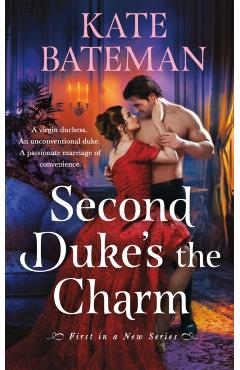 Second Duke's the Charm - Kate Bateman