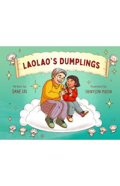 Laolao\'s Dumplings - Dane Liu