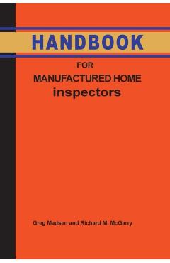 Handbook for Manufactured Home Inspection - Greg Madsen