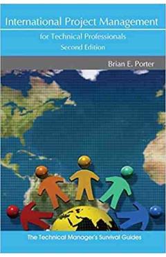 International Project Management for Technical Professionals - E. Porter Brian