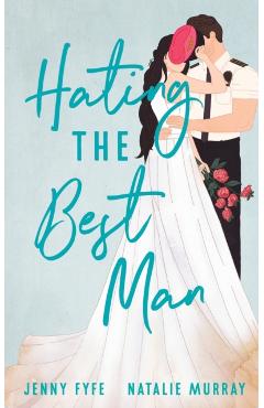 Hating the Best Man - Jenny Fyfe