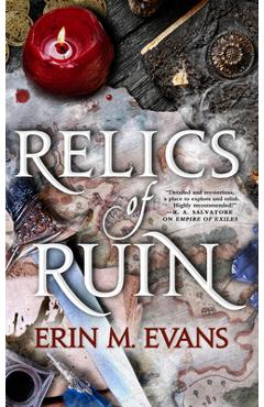 Relics of Ruin - Erin M. Evans