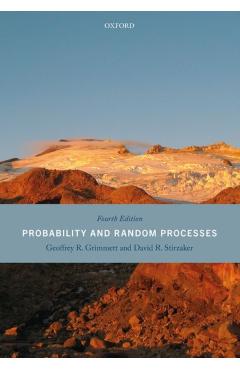 Probability and Random Processes: Fourth Edition - Geoffrey Grimmett