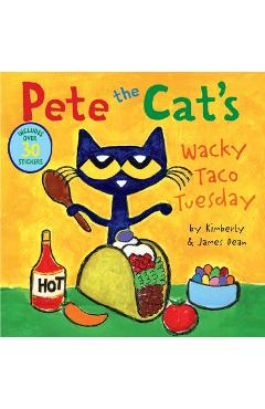 Pete the Cat's Wacky Taco Tuesday - James Dean