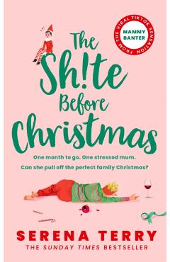 The Sh!te Before Christmas - Serena Terry