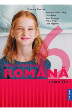 Limba si literatura romana - Clasa 6 - Manual - Andreea Coroian Goldis, Emilia Borza
