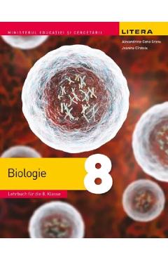 Biologie - Clasa 8 - Manual in limba germana - Alexandrina-Dana Grasu, Jeanina Cirstoiu