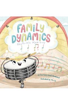 Family Dynamics: Rhythmic Memory - Courtney Vowell Woodward