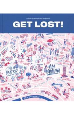 Get Lost!: Explore the World in Map Illustrations - Victionary