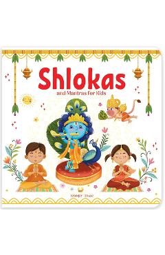 Shlokas and Mantras for Kids: Illustrated Padded Board Book - Wonder House Books