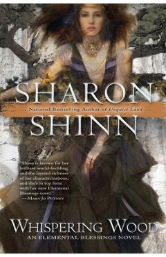 Whispering Wood - Sharon Shinn
