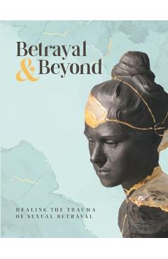 Betrayal and Beyond - Diane Roberts