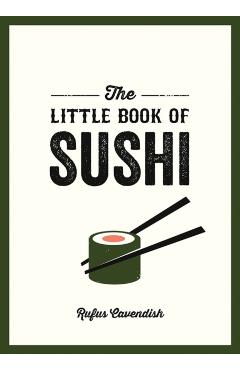 The Little Book of Sushi - Rufus Cavendish