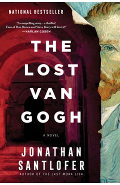 The Lost Van Gogh - Jonathan Santlofer