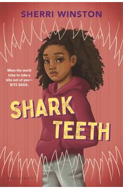 Shark Teeth - Sherri Winston