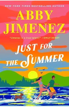 Just for the Summer - Abby Jimenez
