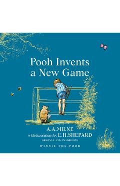 Winnie-The-Pooh: Pooh Invents a New Game - A. A. Milne
