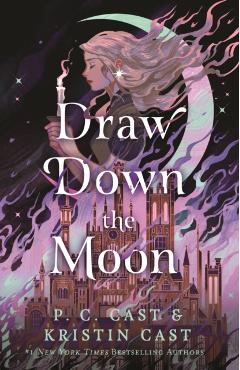 Draw Down the Moon - P. C. Cast