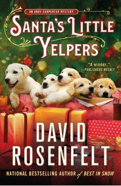 Santa's Little Yelpers: An Andy Carpenter Mystery - David Rosenfelt