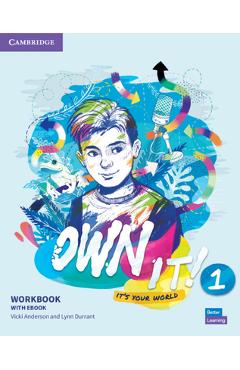 Own It! Level 1 Workbook with eBook [With eBook] - Vicki Anderson
