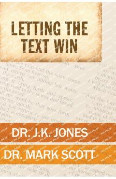 Letting the Text Win - J. K. Jones - Imagine 1