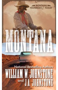 Montana: A Novel of the Frontier America - William W. Johnstone