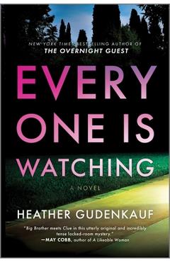 Everyone Is Watching - Heather Gudenkauf