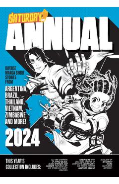 Saturday Am Annual 2024: A Celebration of Original Diverse Manga-Inspired Short Stories from Around the World - Saturday Am