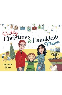 Daddy Christmas and Hanukkah Mama - Selina Alko