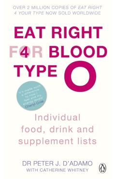 Eat Right for Blood Type O: Individual Food, Drink and Supplement Lists - Peter J. D\'adamo