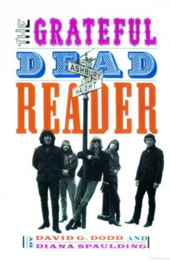 The Grateful Dead Reader - David Dodd