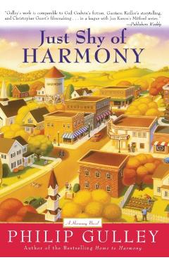 Just Shy of Harmony - Philip Gulley