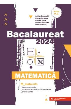 Bacalaureat 2024. Matematica M1: Mate-info - Adrian Zanoschi, Gheorghe Iurea, Gabriel Popa, Petru Raducanu, Ioan Serdean