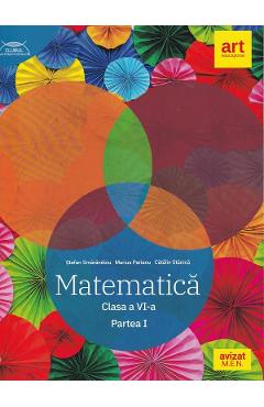 Matematica - Clasa 6 Partea 1 - Traseul albastru - Marius Perianu, Stefan Smarandoiu, Catalin Stanica