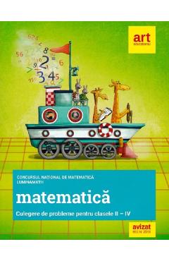 Matematica - Clasele 2-4 - Culegere de probleme - Concursul National LuminaMath