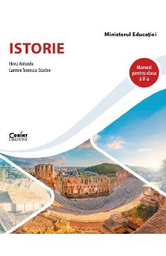 Istorie - Clasa 5 - Manual - Elvira Rotundu, Carmen Tomescu-Stachie