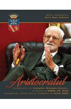 Aristocratul – Sorin Rosca Stanescu Aristocratul 2022
