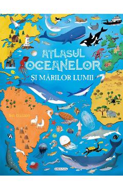 Atlasul oceanelor si marilor lumii – Ana Delgado Ana poza bestsellers.ro