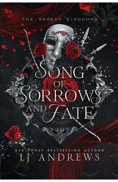 Song of Sorrows and Fate - Lj Andrews