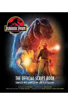 Jurassic Park: The Official Script Book: Complete with Annotations and Illustrations - James Mottram