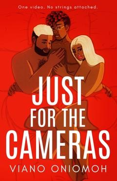 Just for the Cameras - Viano Oniomoh