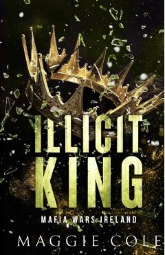 Illicit King - Maggie Cole